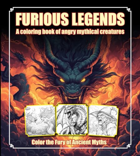 Furious Legends A Coloring Book of Angry Mythical Creatures: Color the Fury of Ancient Myths (ColorNest Coloring Books) WoodArtSupply