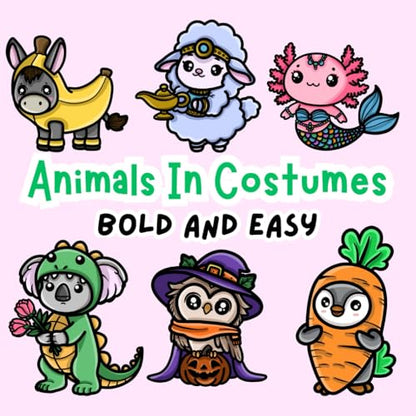 Animals In Costumes: Bold and Easy Coloring Book For Adults or Kids (Bold and Easy Coloring Books)