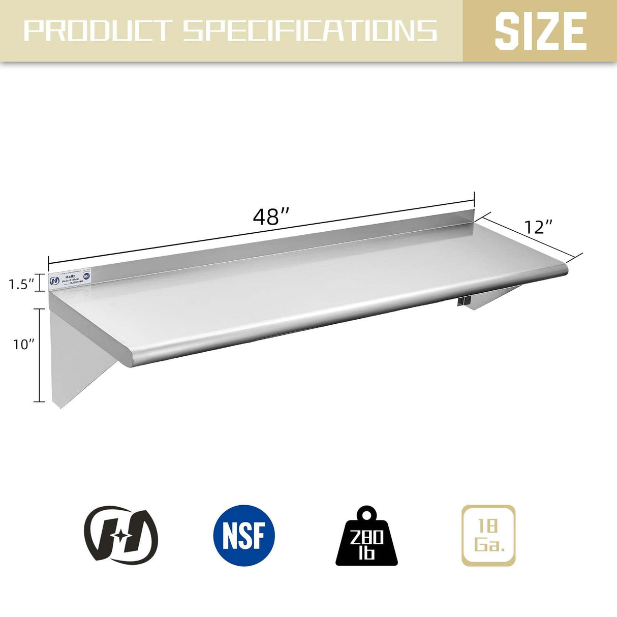 Hally Stainless Steel Shelf 12 x 48 Inches 280 lb, NSF Commercial Wall Mount Floating Shelving for Restaurant, Kitchen, Home and Hotel HALLY SINKS & TABLES H