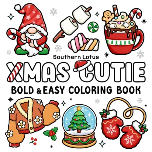 Xmas Cutie: Coloring Book for Adults and Teens With Adorable Christmas Objects and Holiday Stuff, Bold and Easy Designs for Stress Relief (Cozy Xmas) WoodArtSupply