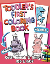 Toddler's First Coloring Book: Cute Animals and Things, Big and Easy, Ages 1-3, 1-4, Volume 2 WoodArtSupply