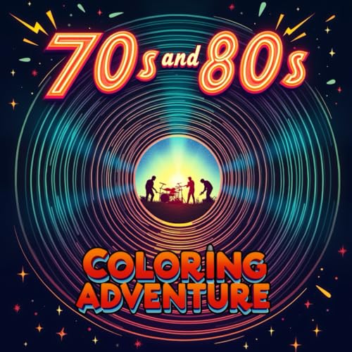 Songs of the 70s and 80s - Coloring Book Adventure: A Musical Journey Through Two Decades WoodArtSupply