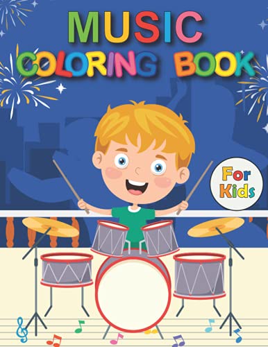 Music Coloring Book For Kids: Music Coloring Book with Fun Easy , Amusement, Stress Relieving & much more For Kids, Men, Girls, Boys & Toddlers Perfect Gift Music Lovers WoodArtSupply