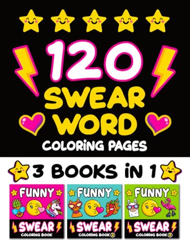 120 Swear Word Coloring Pages: Funny Bold and Easy Cursing Art for Adults (Sweary Funny Gifts) WoodArtSupply