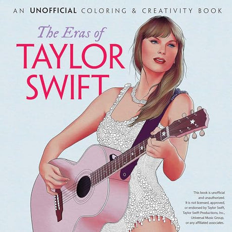 The Eras of Taylor Swift: An Unofficial Coloring & Creativity Book (Dover Adult Coloring Books) WoodArtSupply