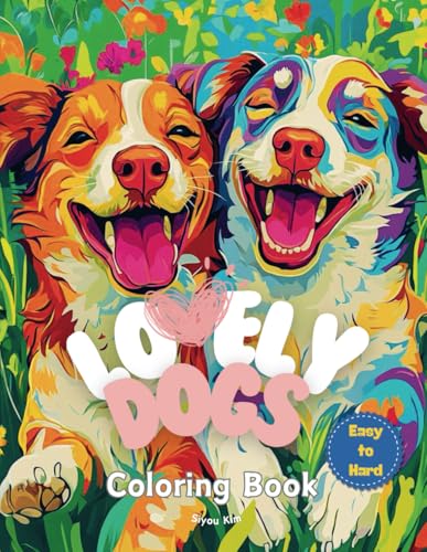 Lovely Dogs Coloring Book: Lovely 50 Dog Breeds to Color and Enjoy for Dog Lovers!