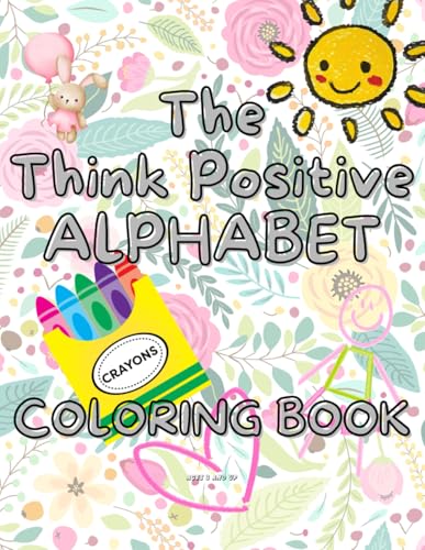 The Think Positive Alphabet Coloring Book