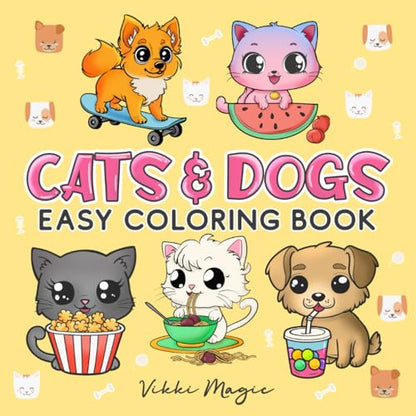 Cats & Dogs Coloring Book: Bold and Simple Designs for Adults, Toddlers and Kids, Relaxing Activity for Fun and Stress Relief with Big and Easy Cute Cat and Dog