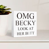Funny Bathroom Wood Sign OMG Becky Look at Her Butt Wood Block Sign for Bathroom Shelf Toilet Restroom Home Tabletop Desk Decor,Farmhouse Bathroom Wooden Box Sign SJNH