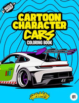 Cartoon Character Cars Coloring Book: Fun automotive adventure with 40 coloring pages for kids & teens Ages 6-18 ESQSIMI