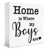 Mom Gifts, Home is Where My Boys are Sign, New Mom Gifts, Housewarming Gifts, Christmas Mothers Day Gifts for Mom Mother Mommy, Funny Home Decorations 5 X 5 inch WXUMTM
