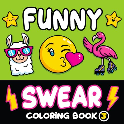 Funny Swear Coloring Book 3: Bold and Easy Cussing Art for Adults (Sweary Funny Gifts) WoodArtSupply