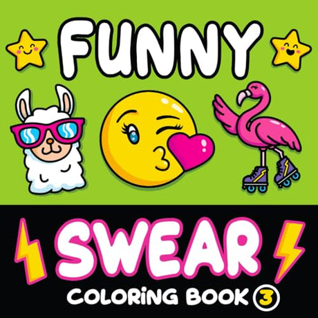 Funny Swear Coloring Book 3: Bold and Easy Cussing Art for Adults (Sweary Funny Gifts) WoodArtSupply