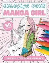 Manga Girl Coloring Book: Unleash your inner Mangaka! (Pretty Coloring Books) WoodArtSupply