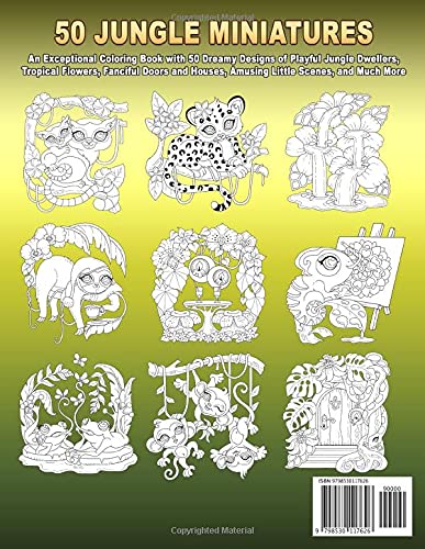 50 JUNGLE MINIATURES: An Exceptional Coloring Book with 50 Dreamy Designs of Playful Jungle Dwellers, Tropical Flowers, Fanciful Doors and Houses, Amusing Little Scenes, and Much More WoodArtSupply