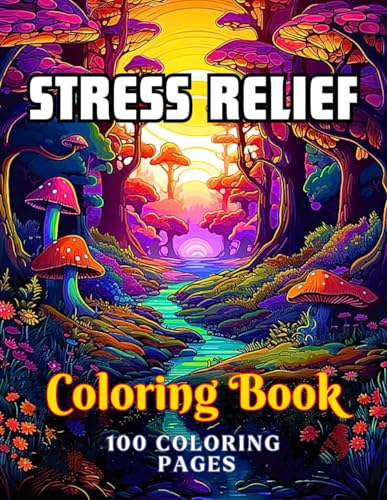 Stress Relief Adult Coloring Book for Calmness and Creativity: Find Serenity with Relaxing Patterns, Animals, Mushrooms, Landscapes, and More… WoodArtSupply