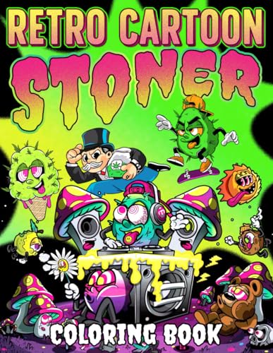 Retro Cartoon Stoner Coloring Book: Vintage Groovy Vibes Coloring Pages Featuring Get High Characters Illustrations For Smokers and Weed Enthusiasts To Enjoy & Color Fun WoodArtSupply