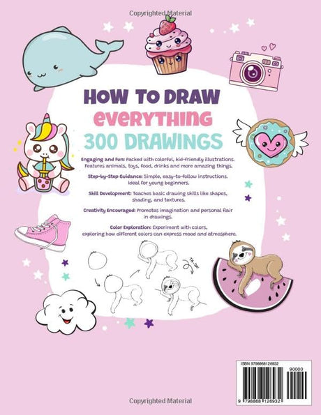 How To Draw Everything: 300 Drawings of Cute Stuff, Animals, Food, Gifts, and other Amazing Things | Book For Kids ZONULAR