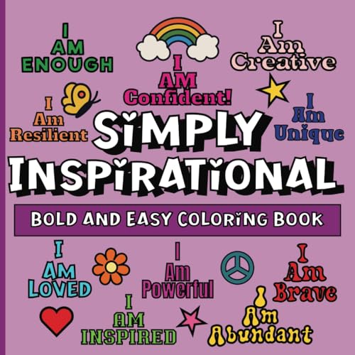 Simply Inspirational Bold and Easy Coloring Book: Fun and Easy Large Print Mindfullness Coloring Book for Adults (Simply Bold and Easy Coloring Books) WoodArtSupply