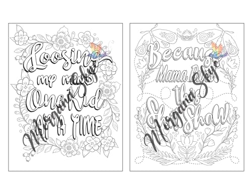 Swear Word Coloring Book for Moms: Motivational Quotes and Doodle Therapy for Stressed Out Moms Who Deserve a Break (and a Glass of Wine!)