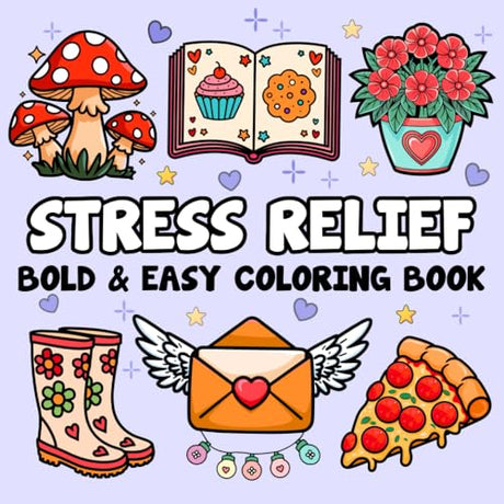 Stress Relief: Bold and Easy Coloring Book for Adults Featuring 60 Large Print Simple Designs, Including Flowers, Landscapes, Food and Snacks, Drinks, ... (Bold and Easy Coloring Books for Adults) WoodArtSupply