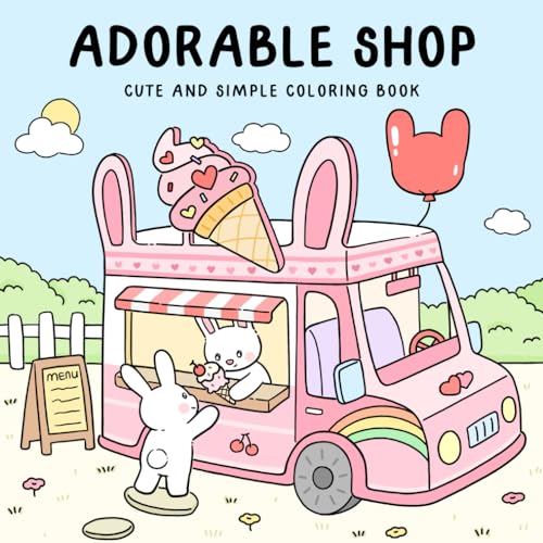 Adorable Shop: Cute & Simple Coloring Book for Adults and Kids Featuring the Joyful Daily Life of Animal Characters