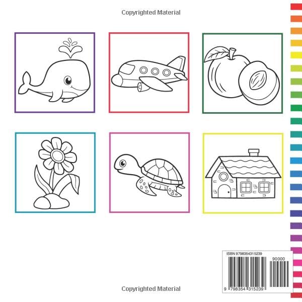 My first coloring book for toddlers 1-6: Animals, Fruits, Shapes and Vehicles , Drawing Pages for kids, Age 1-6 Ubsvaky