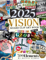 2025 Vision Board Clip Art Book: 500+ Extensive Collection of Powerful Pictures, Quotes, Words, and Affirmations to Create Dream Boards for Women & Men (2025 Vision Board Supplies) WoodArtSupply