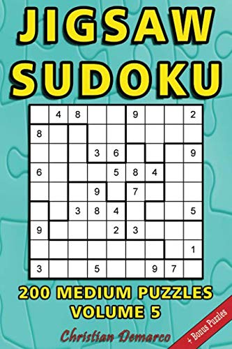 Jigsaw Sudoku: 200 Medium Jigsaw Sudoku Puzzles Volume 5 WoodArtSupply