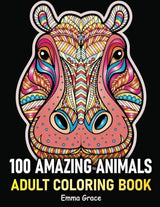 100 Amazing Animals Adult Coloring Book: Enjoy and relax with beautiful animal patterns with 100 Animals WoodArtSupply
