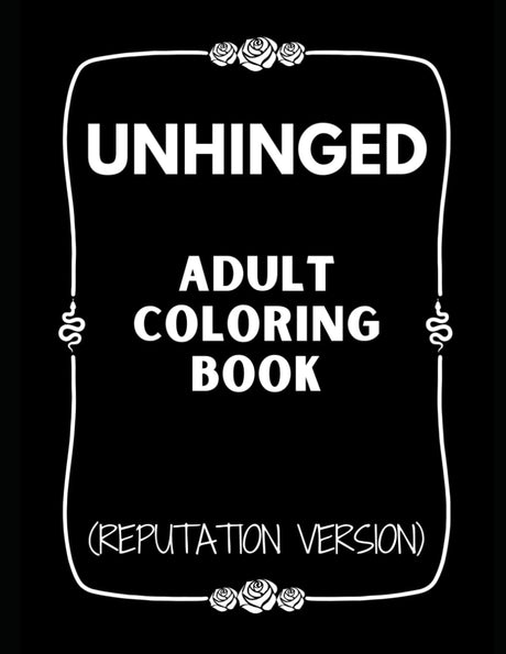 Unhinged Adult Coloring Book (Reputation Version) (Activity Books TV) WoodArtSupply