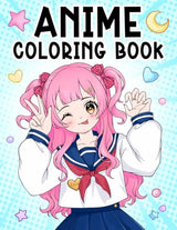 Anime: Coloring Book for Teens, Kids, and Manga Lovers with Cute Kawaii Girls in Fashion Styles Lindesa