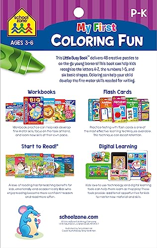 School Zone My First Coloring Fun Workbook: 48 Pages, Pre-K, Preschool, Kindergarten, Numbers, Counting, Letters, Alphabet, Shape Identification, Ages 3 to 6 (Little Busy Book Series) School Zone