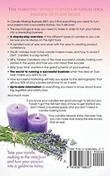 Candle Making Business: How to Start, Grow and Run Your Own Profitable Home Based Candle Making Startup Step by Step in as Little as 30 Days Muze Publishing