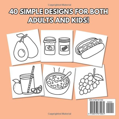 Food & Snacks Coloring Book: Bold & Easy Designs for Adults and Kids (Bold & Easy Coloring Books)