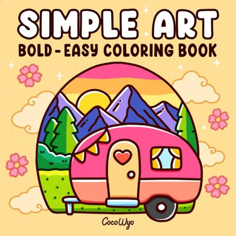 Simple Art: Coloring Book for Adults and Teens, Bold and Easy Designs for Relaxation with Minimalist Features (Bold & Easy Coloring) Lindesa
