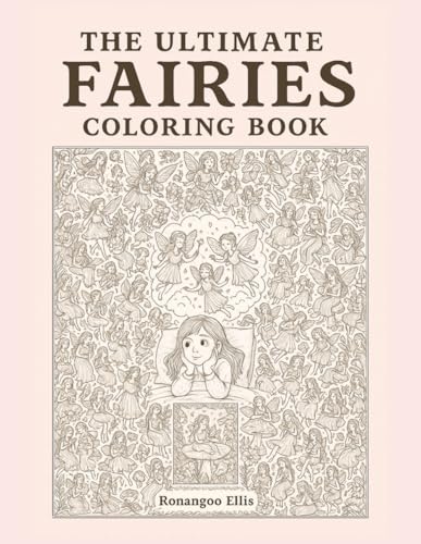 The Ultimate Fairies Coloring Book WoodArtSupply