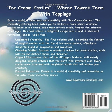 Ice Cream Castles – A Coloring Book for Kids and Adults Featuring a Relaxing Journey into a Fantasy Kingdom of Whimsical Ice Cream Castles for Fun, Relaxation and Stress Relief Majosta