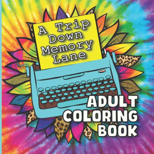 Adult Coloring Book: 80s, 90s, 60s Vintage and Retro, Easy Designs for Relaxation, Stress Relief and Nostalgia, 50 Coloring Pages for Women, Men