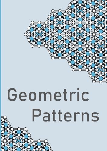 Geometric Patterns: Mindfullness Adult Coloring Book for Relaxation & Stress Relief WoodArtSupply