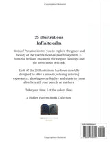 COLORING BOOK — Birds of Paradise: 25 Beautiful Bird Designs for Relaxation and Mindful Coloring Majosta