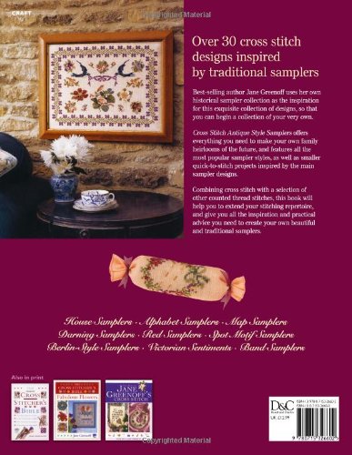 Cross Stitch Antique Style Samplers: Over 30 Cross Stitch Designs Inspired by Traditional Samplers David & Charles