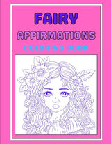 Fairy affirmation coloring book WoodArtSupply