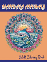 MANDALA ANIMALS ADULT COLORING BOOK- MINDFULLNESS, RELIEF, JOY, AND RELAXATION: Welcome to Art Therapy! WoodArtSupply
