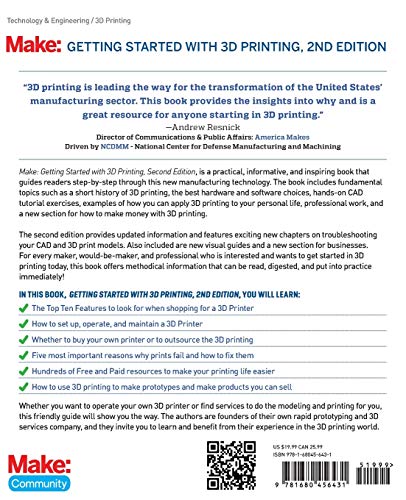 Getting Started with 3D Printing: A Hands-on Guide to the Hardware, Software, and Services That Make the 3D Printing Ecosystem Make Community, LLC