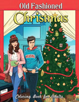Old Fashioned Christmas Coloring Book for Adults: Relive the Warmth of 80s & 90s Christmas Celebrations in Color WoodArtSupply