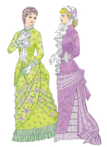 Creative Haven Victorian Gowns Coloring Book: Relaxing Illustrations for Adult Colorists (Adult Coloring Books: Fashion) Dover Publications