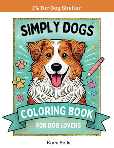 Simply Dogs: Coloring Book for Dog Lovers WoodArtSupply