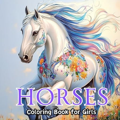 Horses Coloring Book for Girls Ages 8-12: Beautiful Designs of Gorgeous Horses for Stress Relief and Relaxation WoodArtSupply