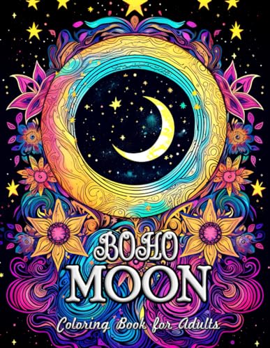 Boho Moon Coloring Book for Adults: Mystical Nights & Bohemian Dreams WoodArtSupply